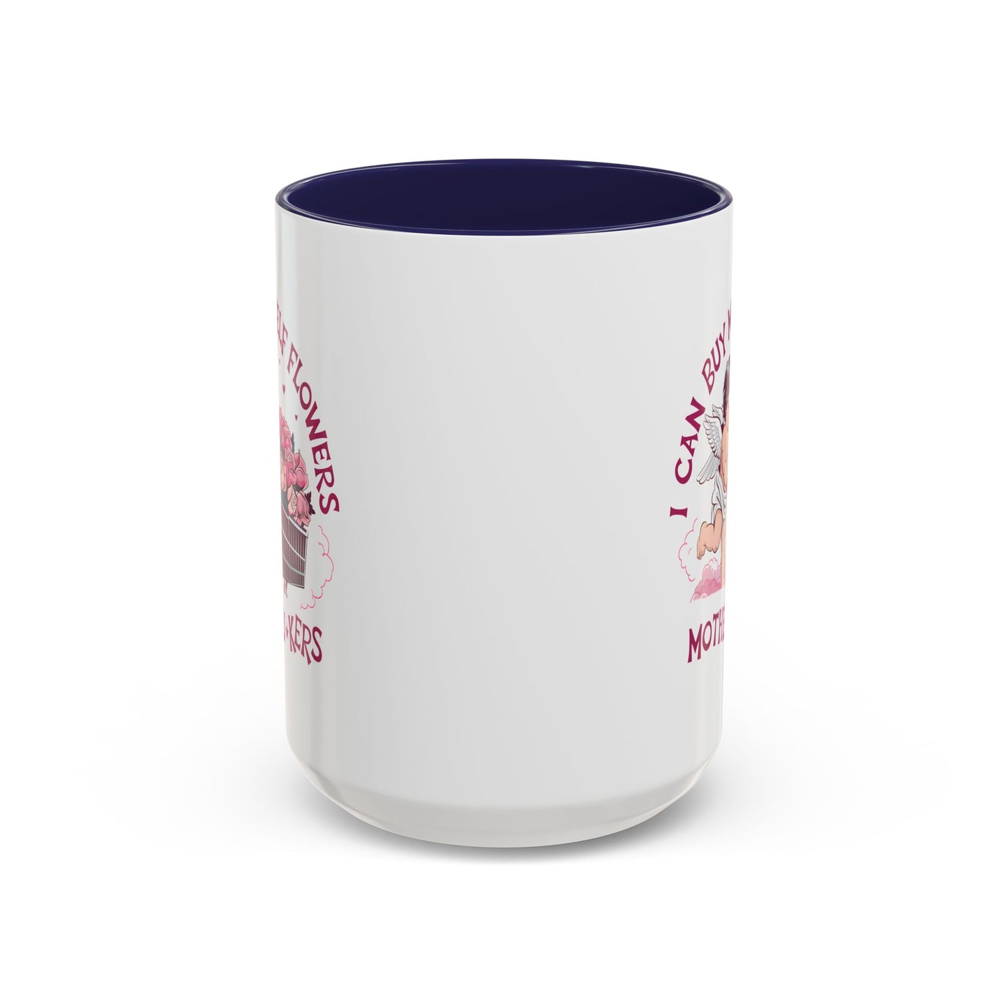 Adult Mug - I Can Buy My Self Flowers