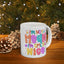 Humor Mug - I"m Not Mean I'm Spicy Nice