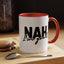 Humour Mug - Nah I'm Good