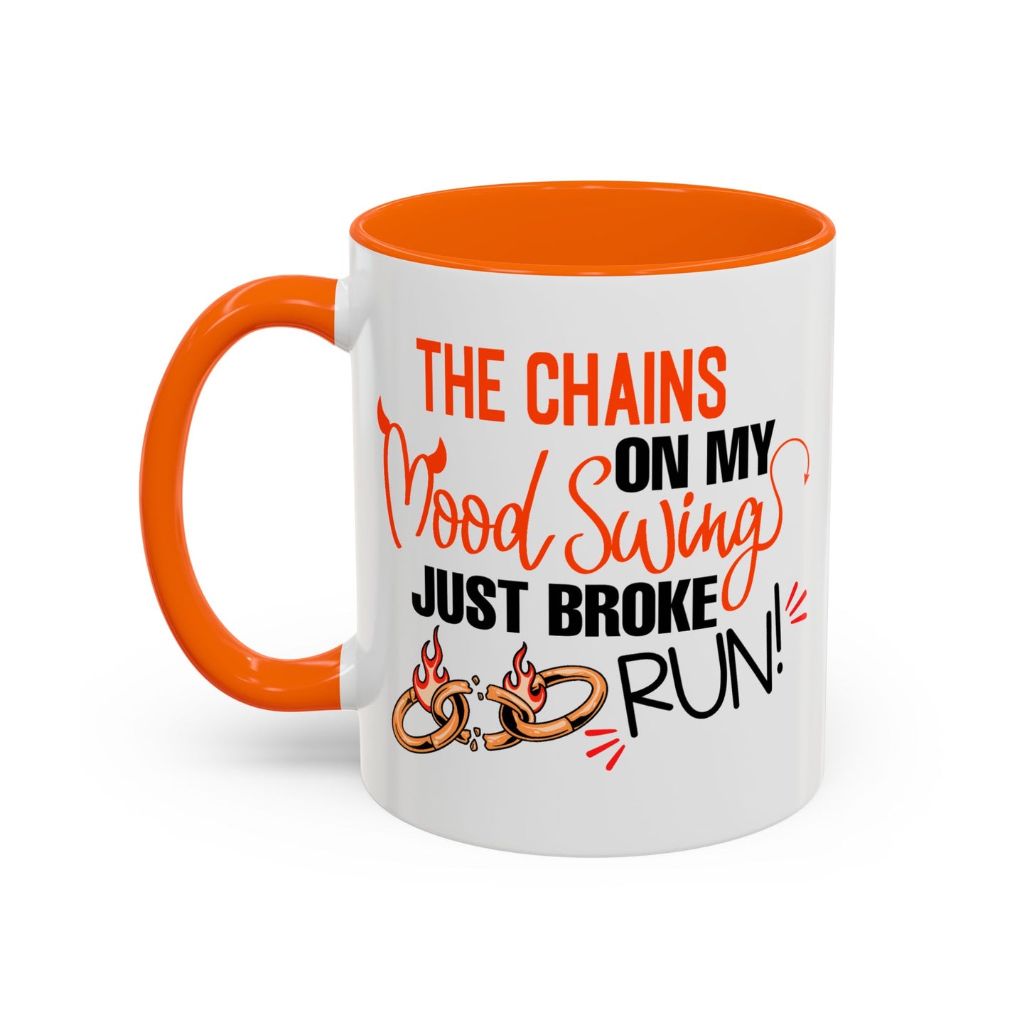 Humor Mug - The Chains On My Mood Swing