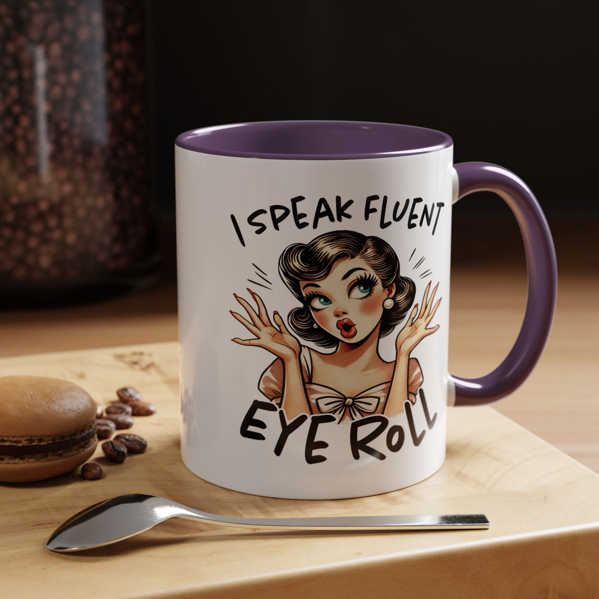 Humor Mug - I Speak Fluent Eye Roll