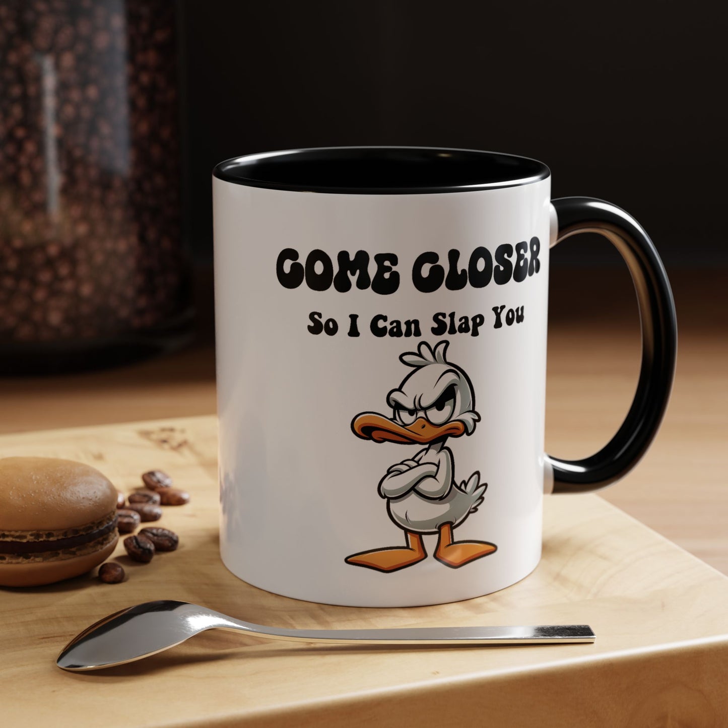 Office Mug - Come Closer