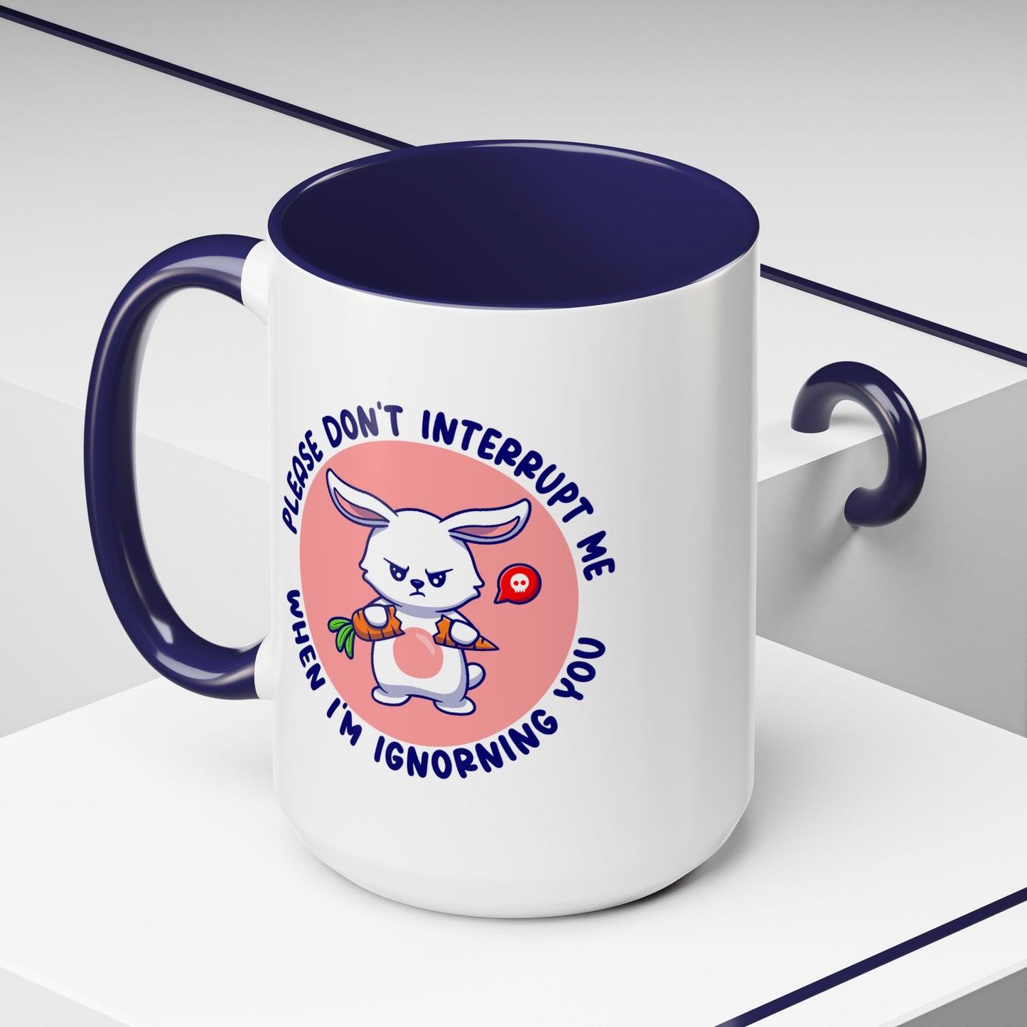 Humor Mug - Please Don't Interrupt Me