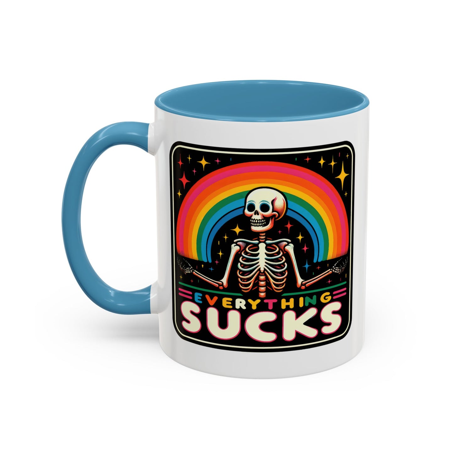 Humor Mug - Everything Sucks