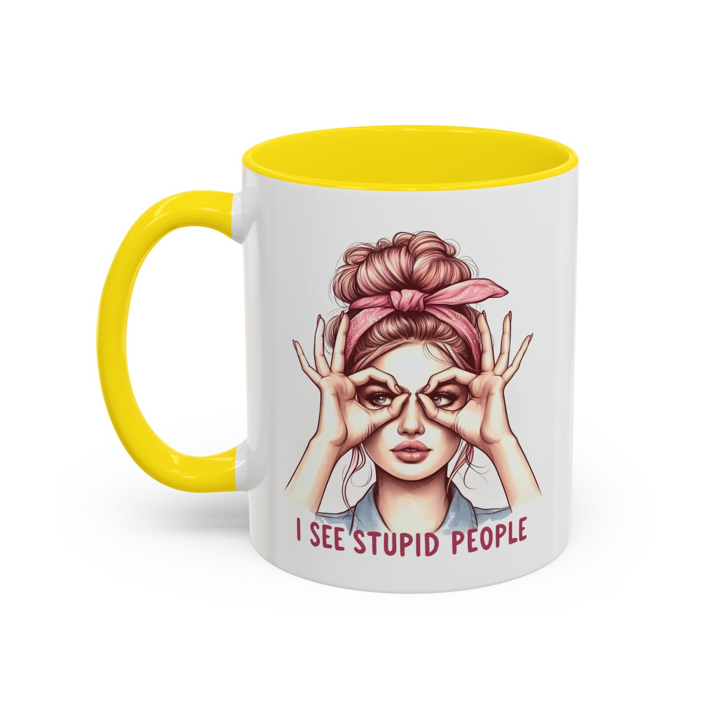 Humor Mug - I See Stupid People