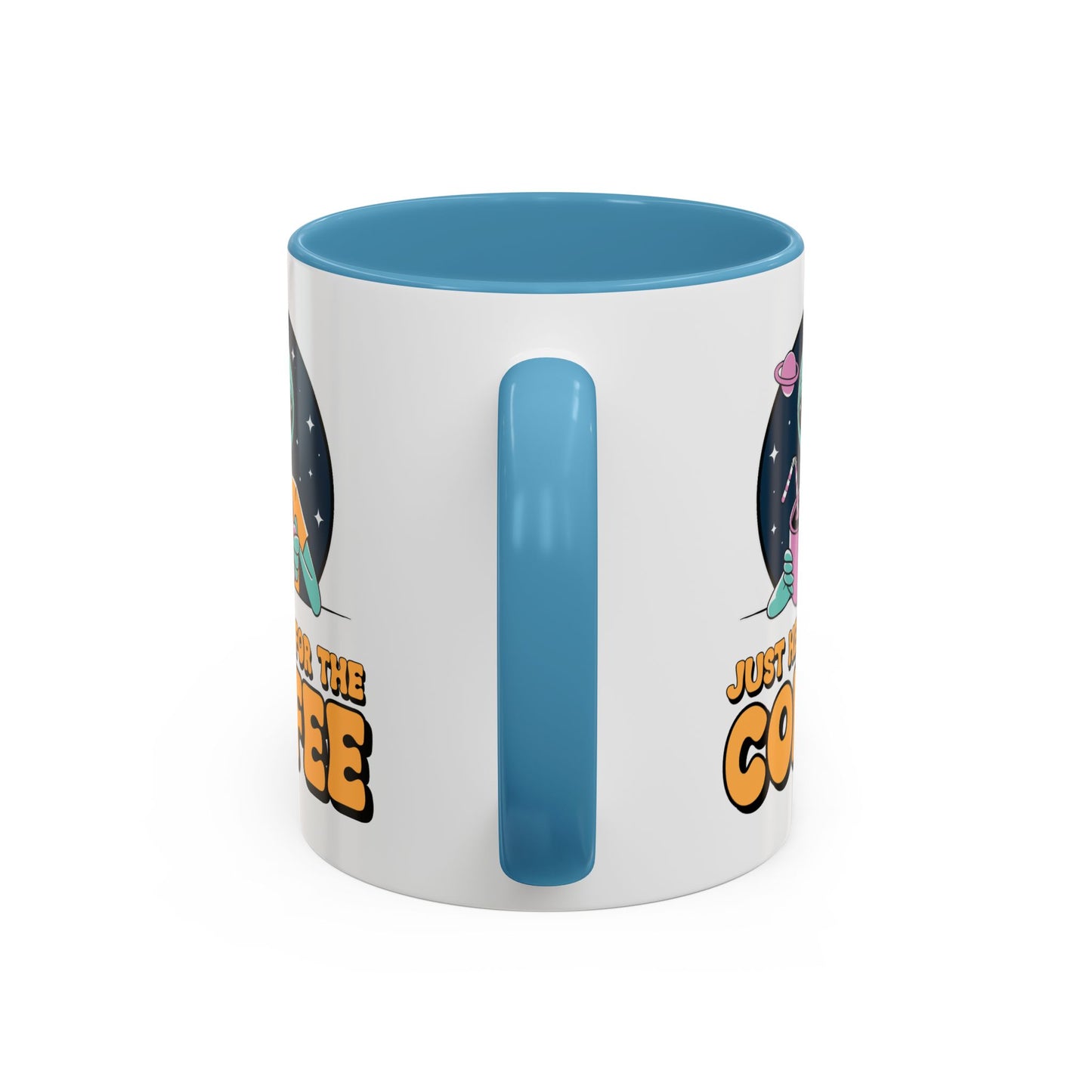 Alien Mug - Just Here For