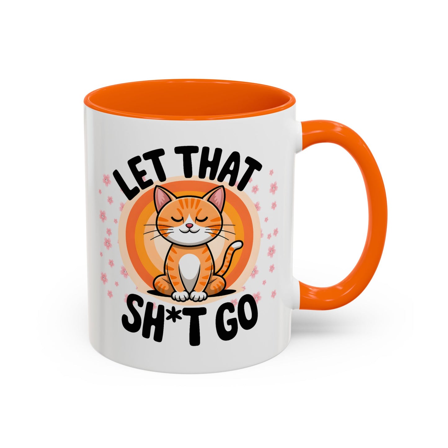 Humor Mug - Let That Sh*t Go