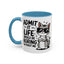 Animal Mug - Admit It Life Would Be Boring