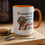 Humor Mug - If Someone Asks Are You Crazy