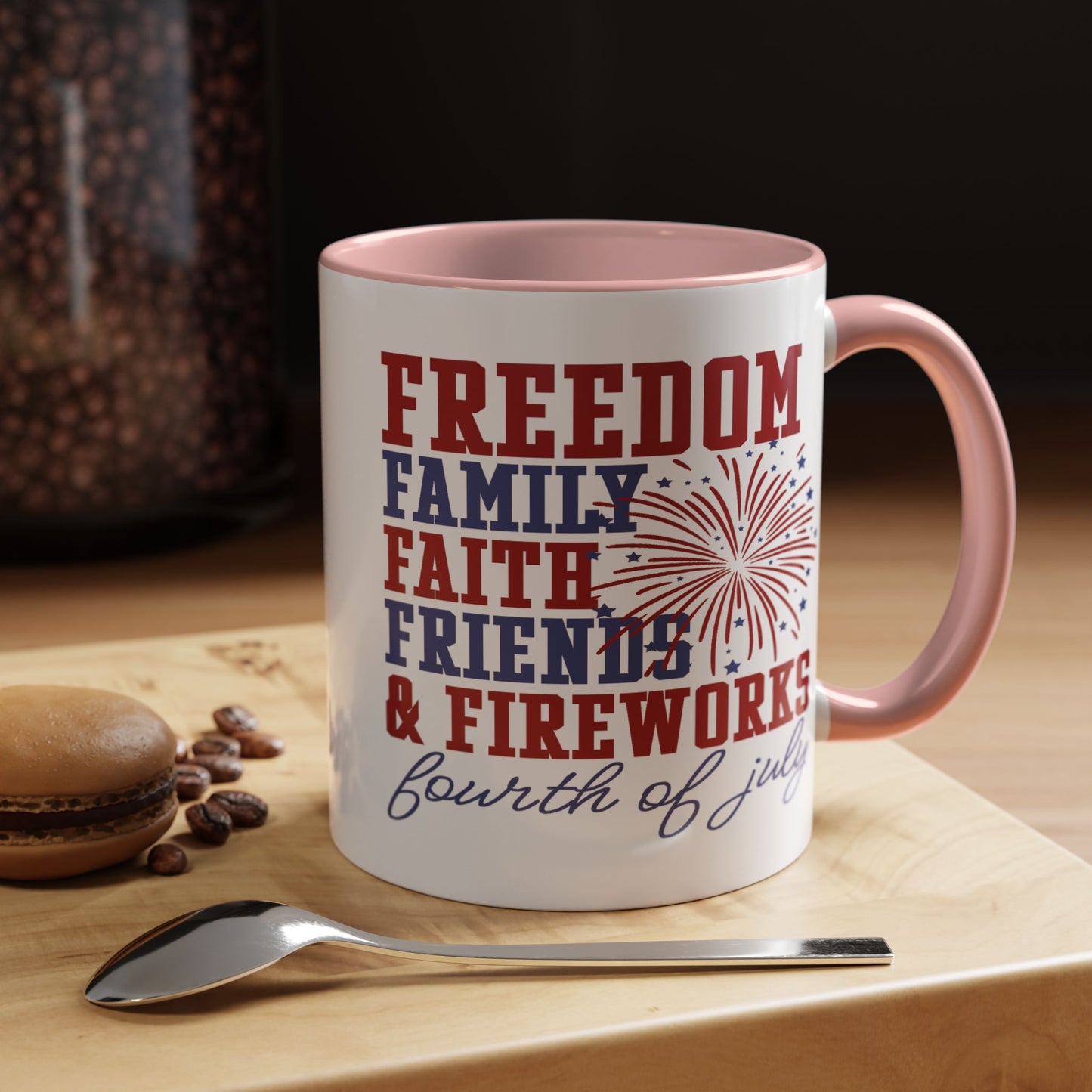 4th of July Mug - Freedom Family Faith