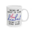 Humor Mug - Being An Adult Is Like The Dumbest Thing I've Ever Done