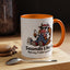 Humor Mug - Sounds Like A