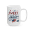 4th of July Mug - Sweet Land of Liberty