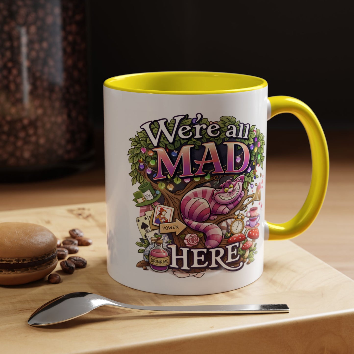 Humor Mug - We're All Mad Here