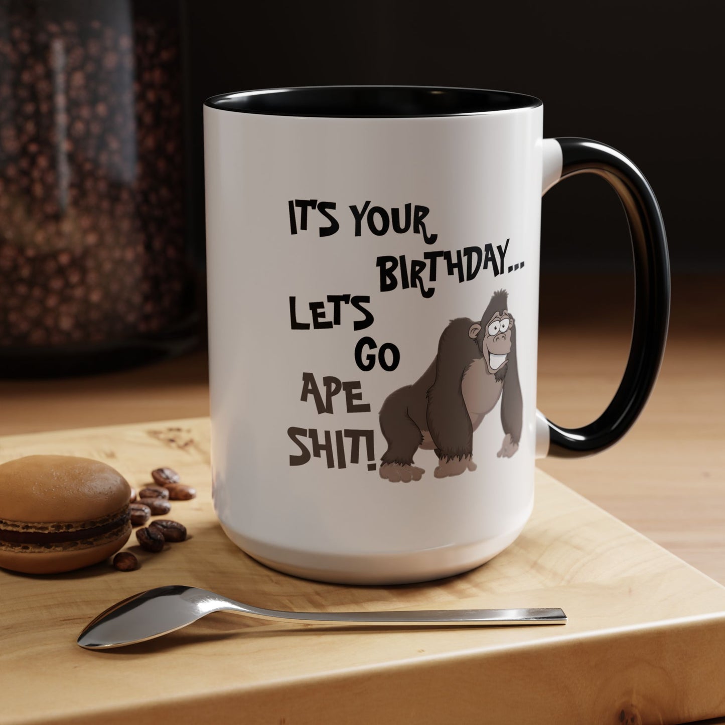Birthday Mug - Let's Go Ape Shit