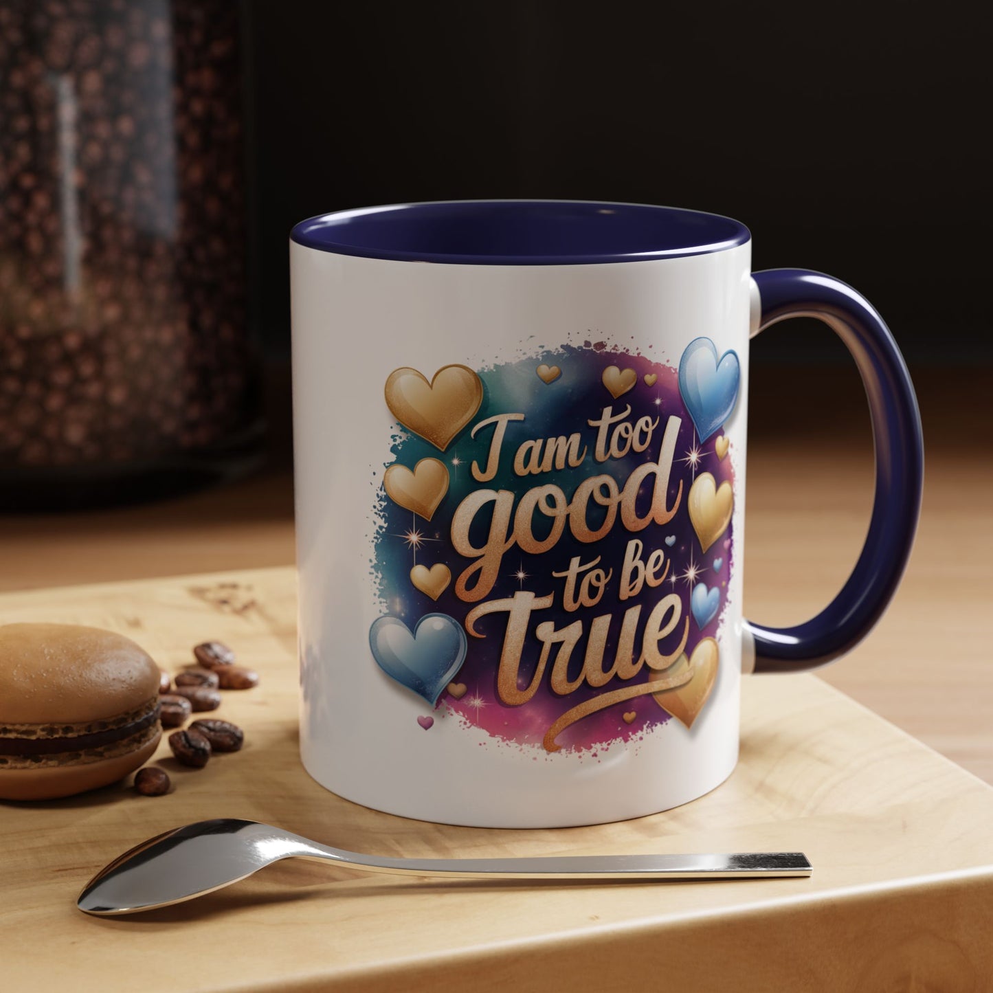Wellness Mug - I Am Too Good