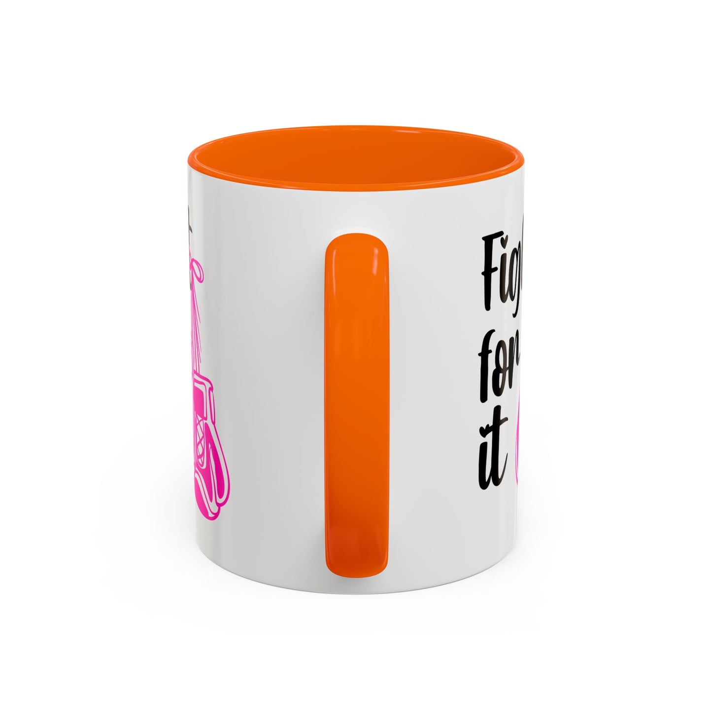 Support Mug - Fight For It