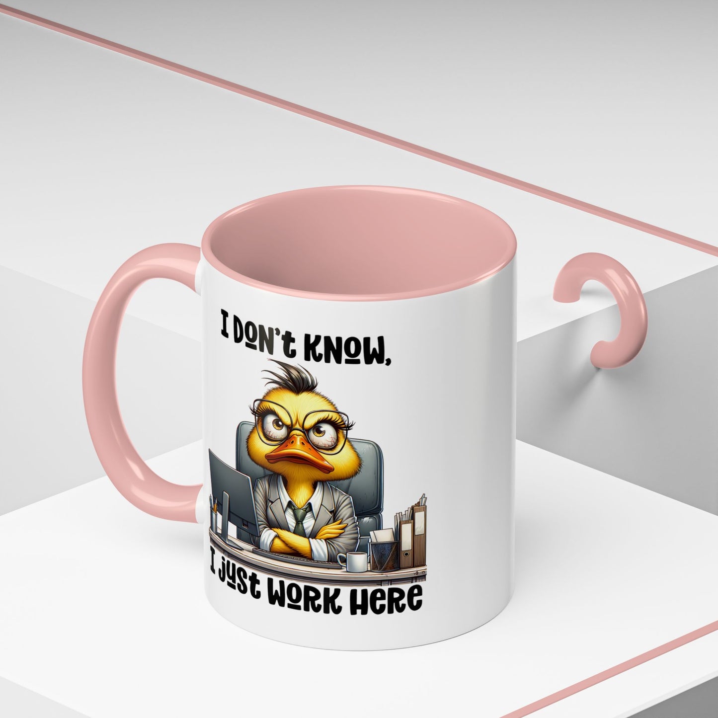 Humor Mug - I Don't Know I Just work Here