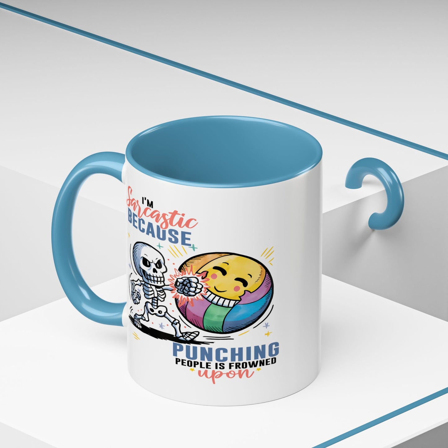 Humor Mug - I'm Sarcastic Because