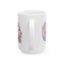 Valentine's Day Mug - Love You Lots Bear