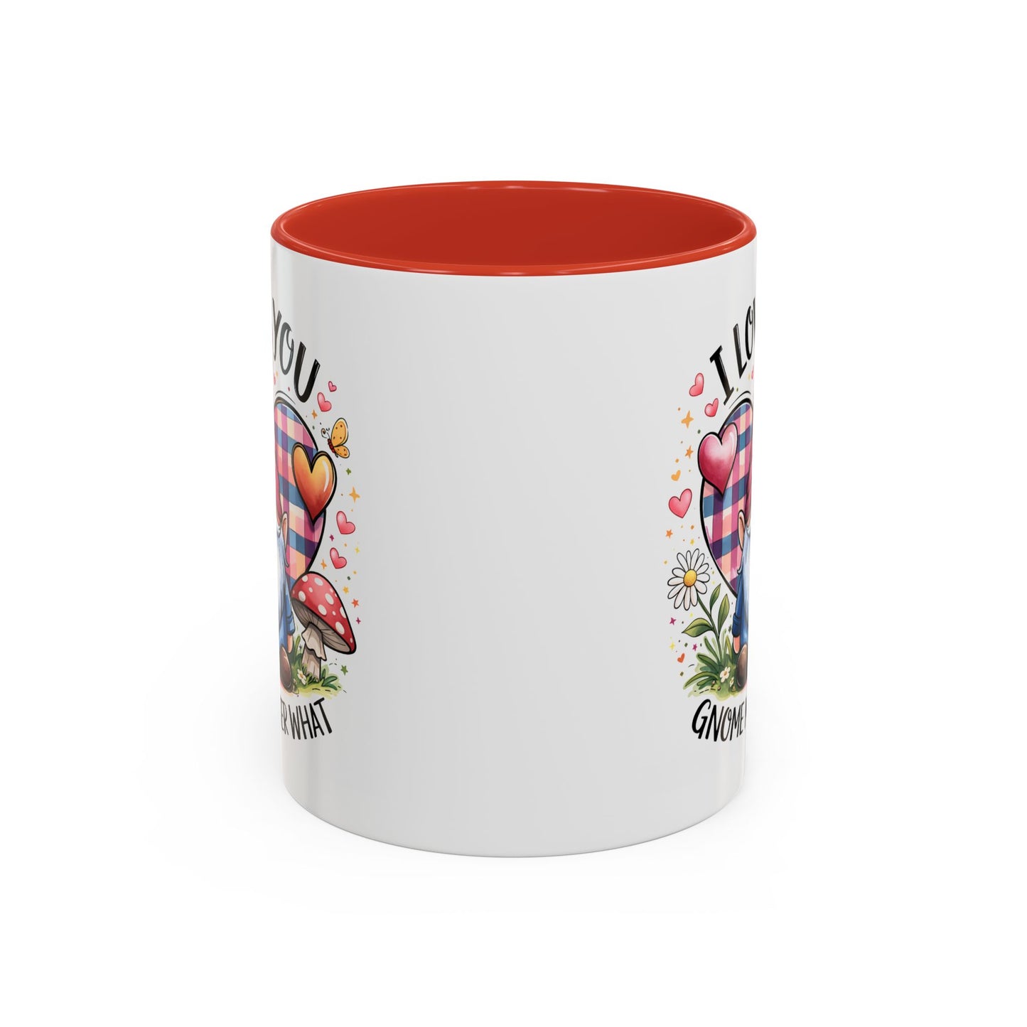 Anniversary Mug - I Love You Gnome Matter What