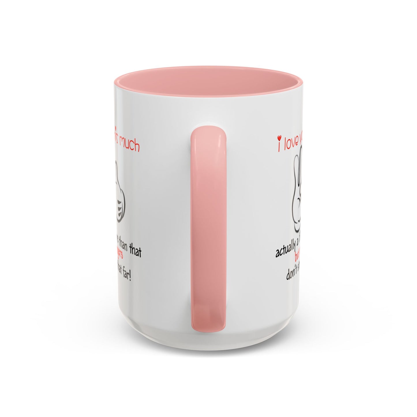 Adult Mug - I Love You This Much