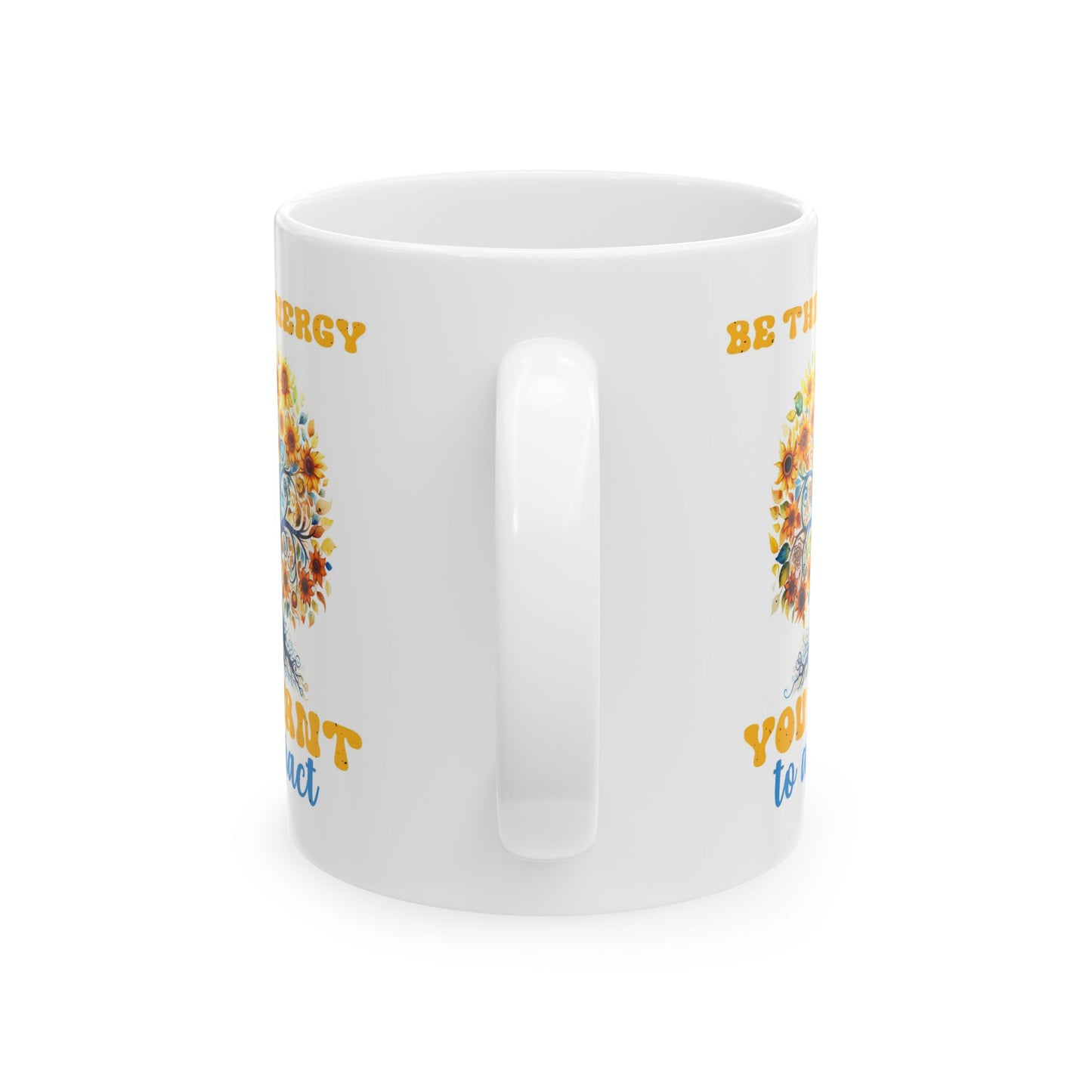 Motivation Mug - Be The Energy You Want To Attract Tree