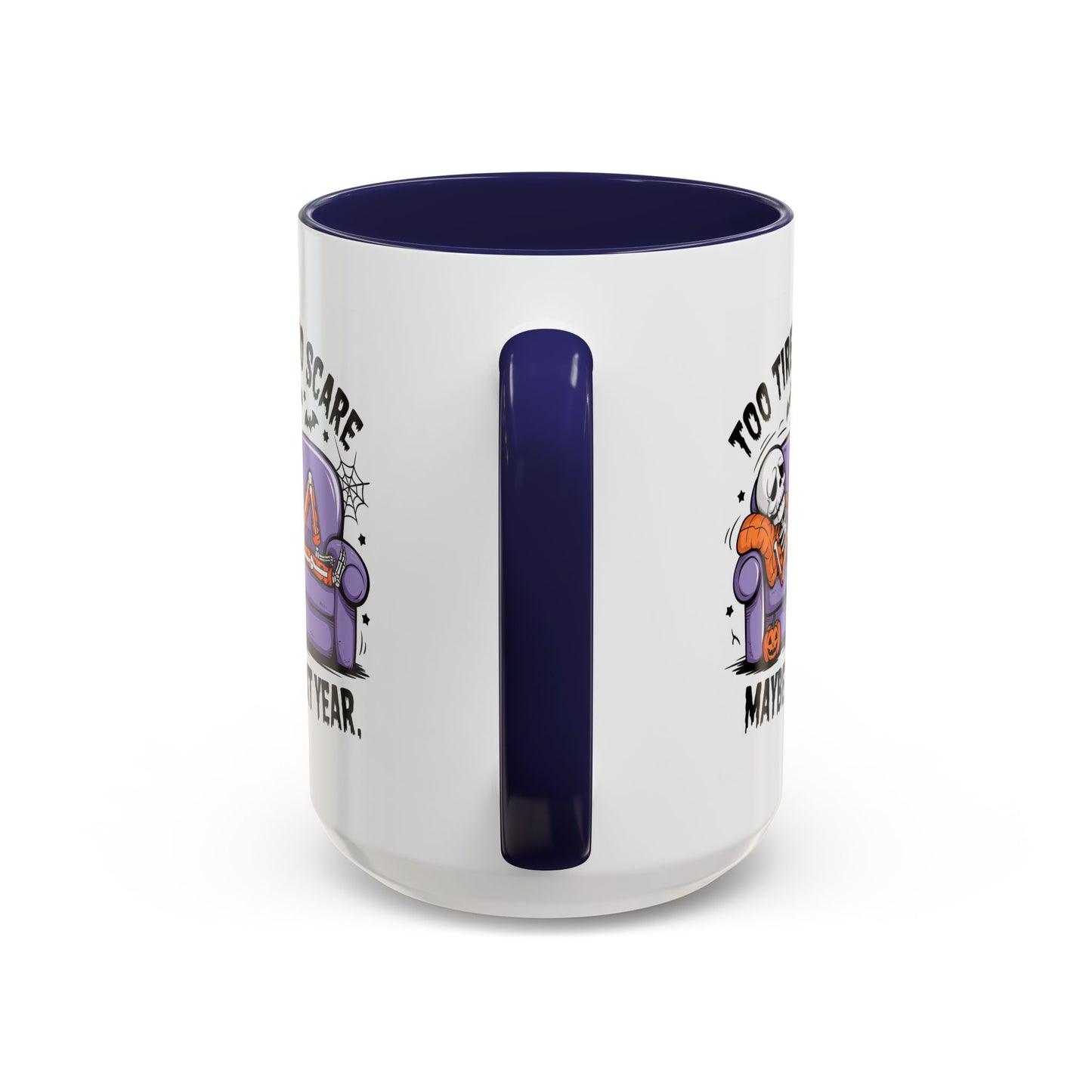 Halloween Mug - Too Tired To Scare