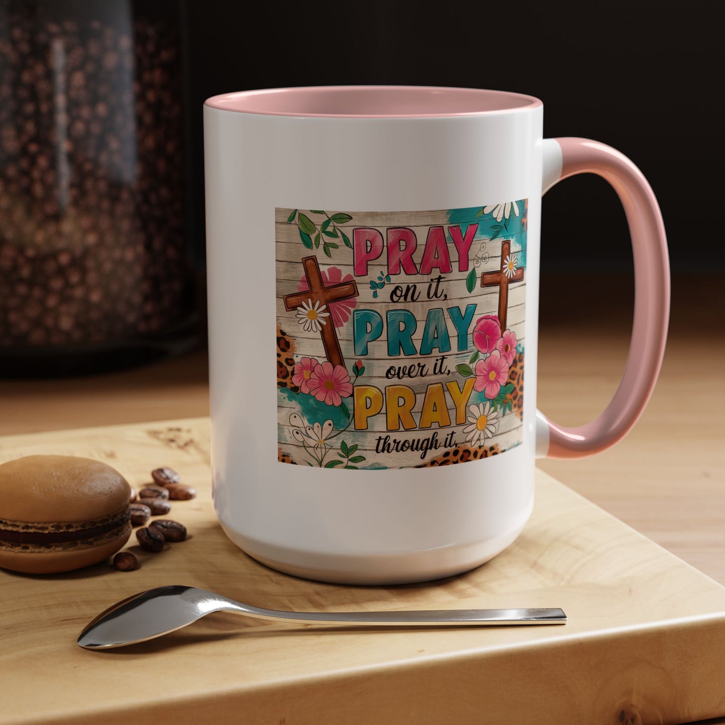 Religious Mug - Pray On It