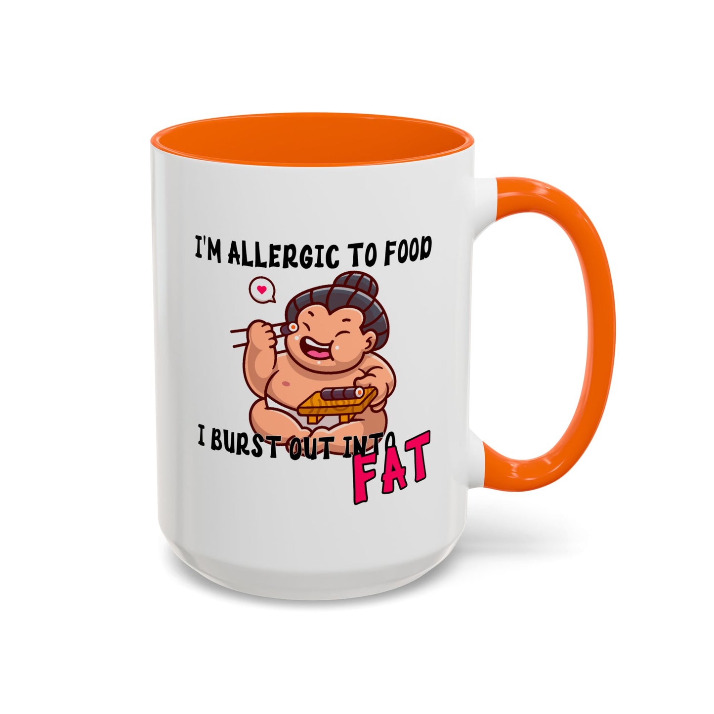 Humor Mug - I'm Allergic to Food