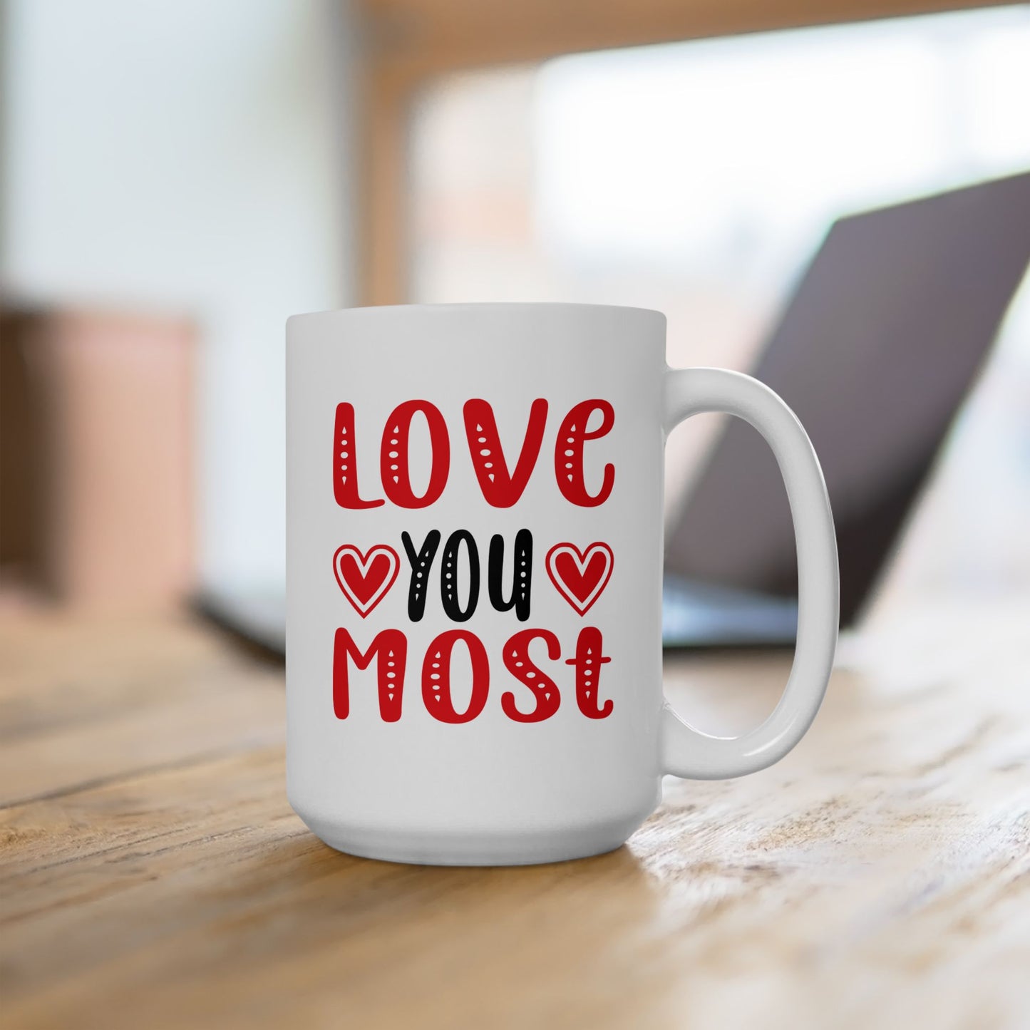 Anniversary Mug - Love You Most