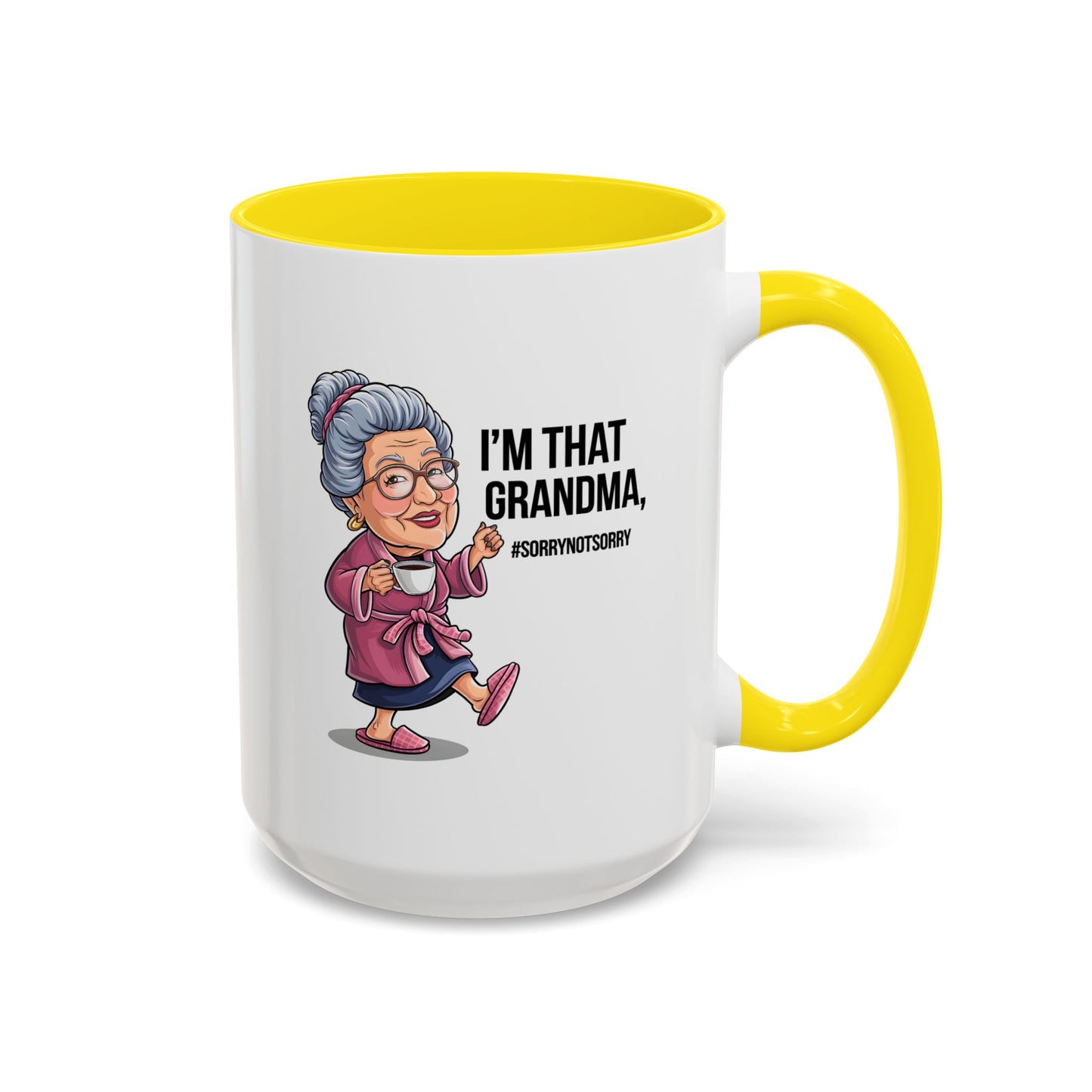 Humor Mug - I'm That Grandma