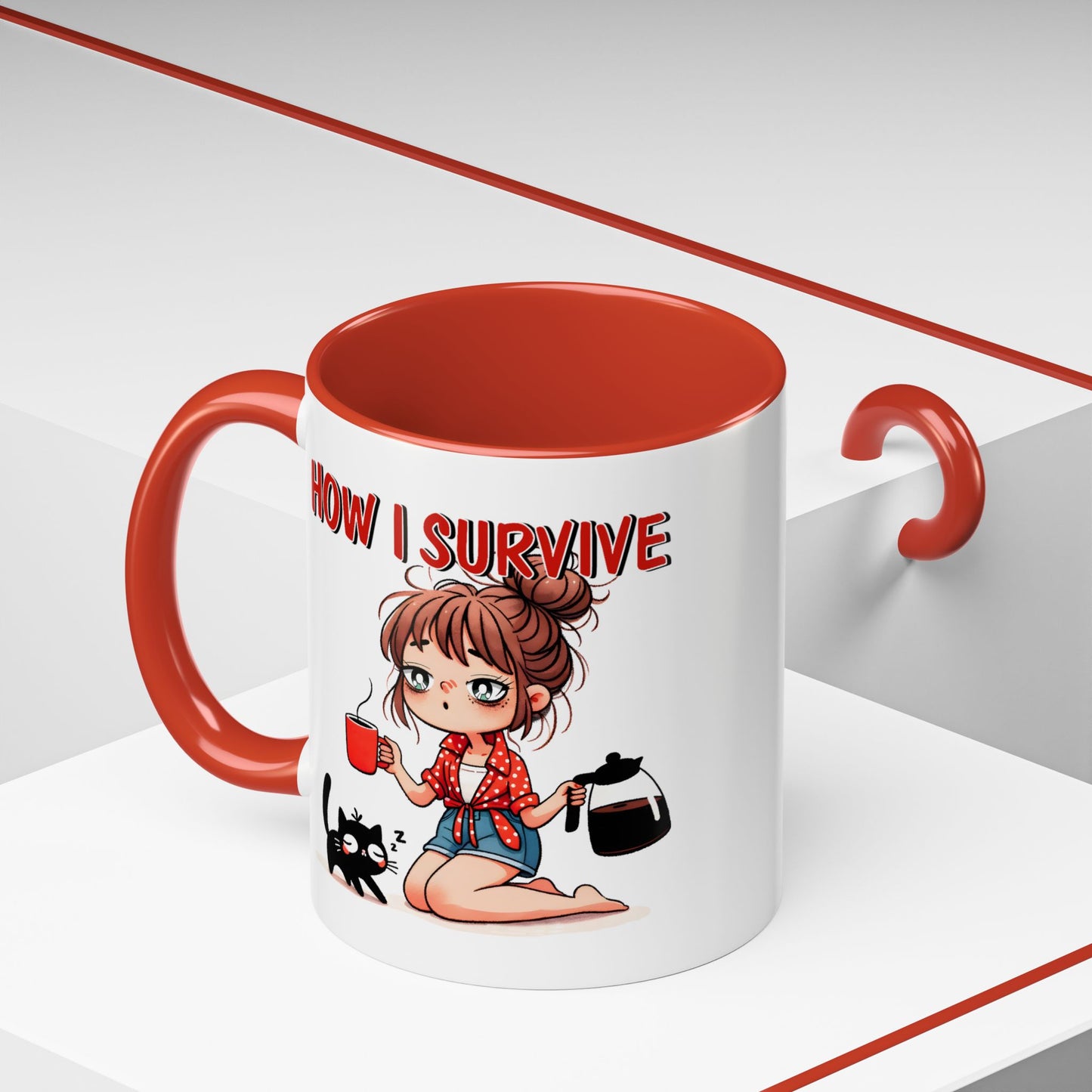 Humor Mug - How I Survive