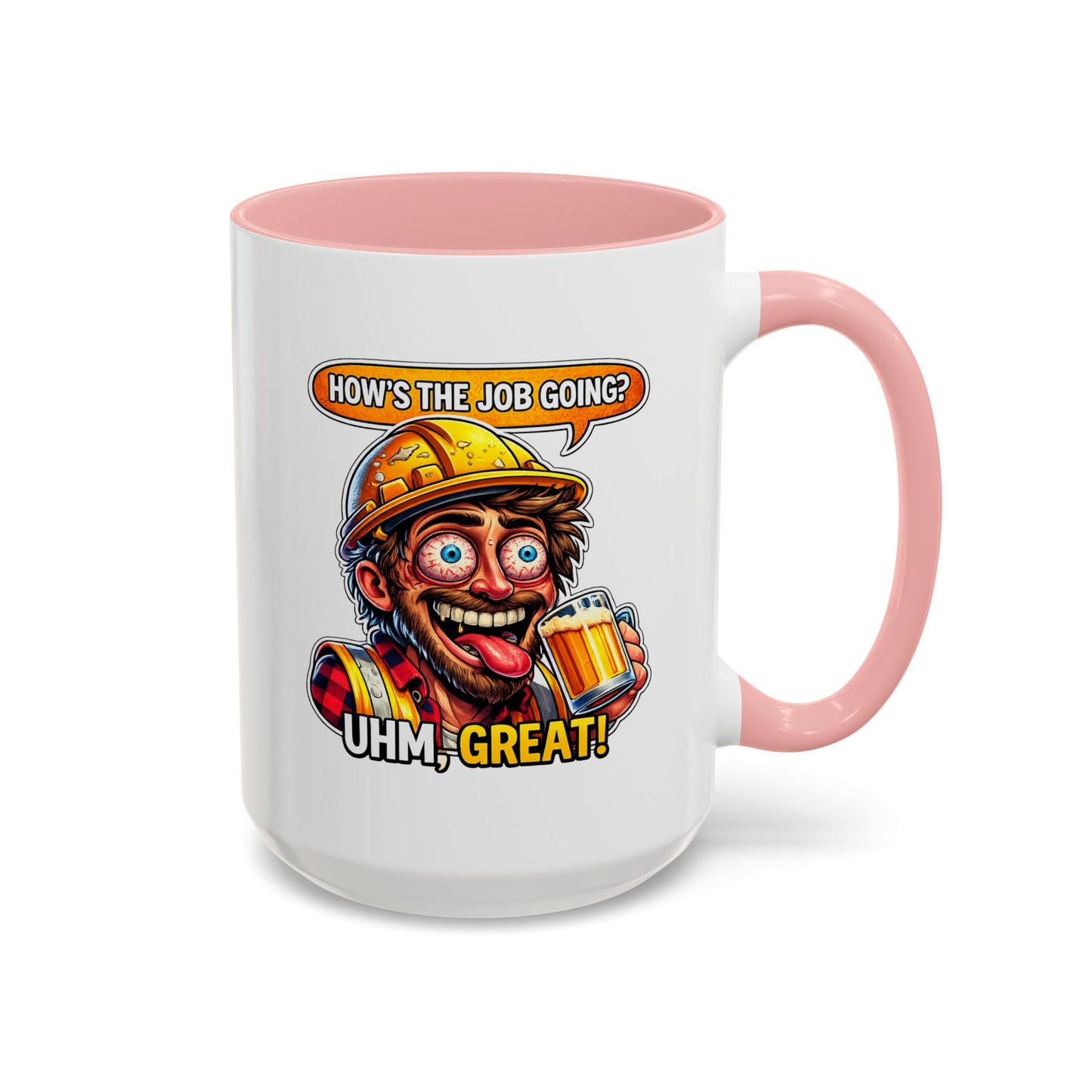 Office Mug - How's The Job Going