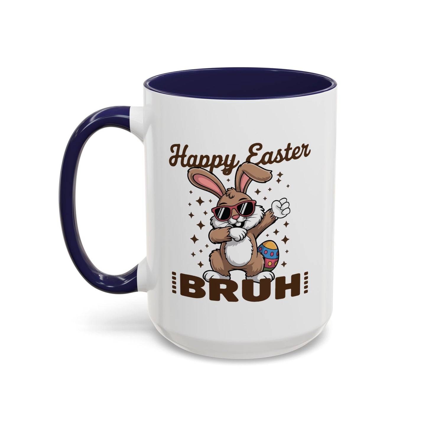 Easter Mug - Happy Easter Bruh