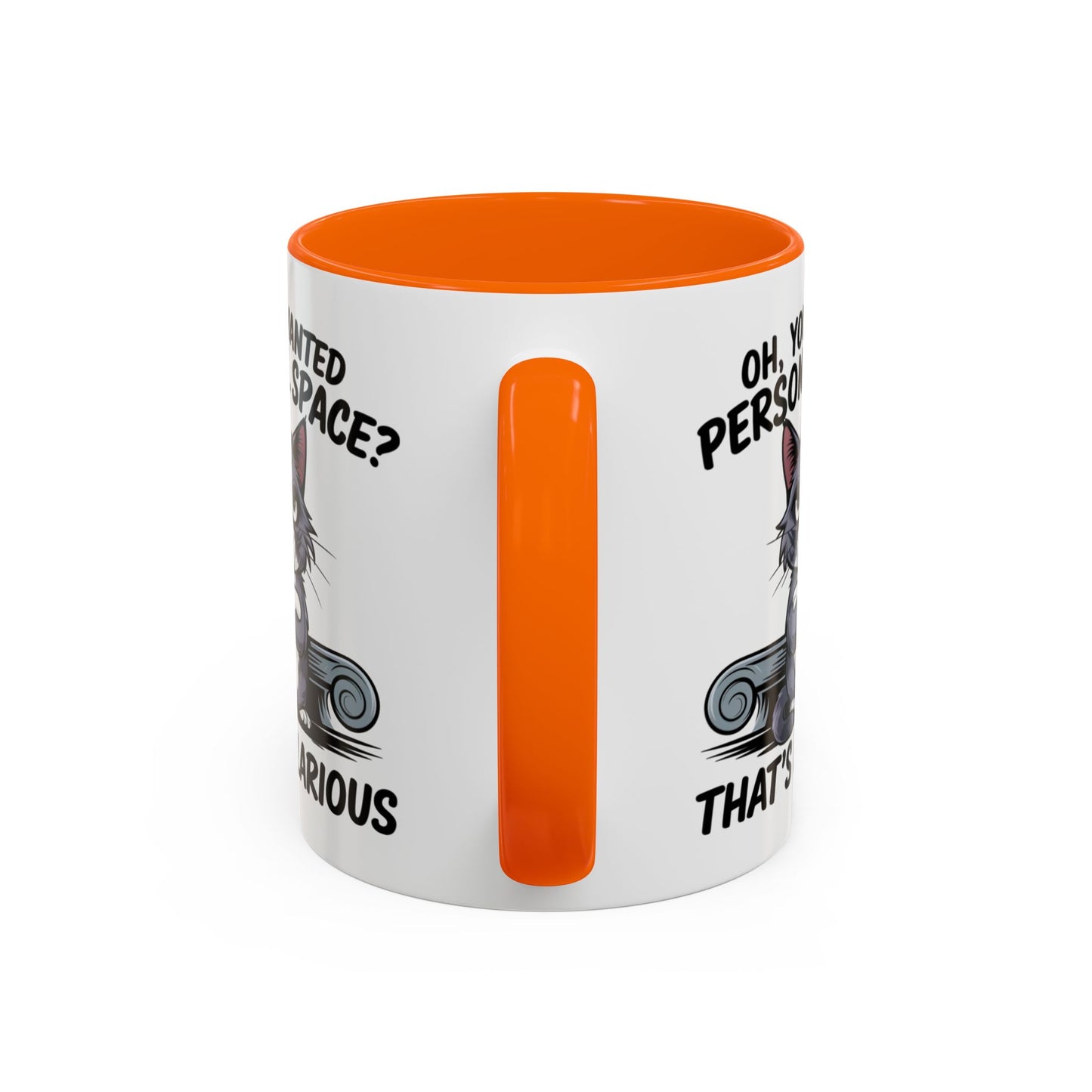 Animal Mug - Oh, You Wanted Personal Space?