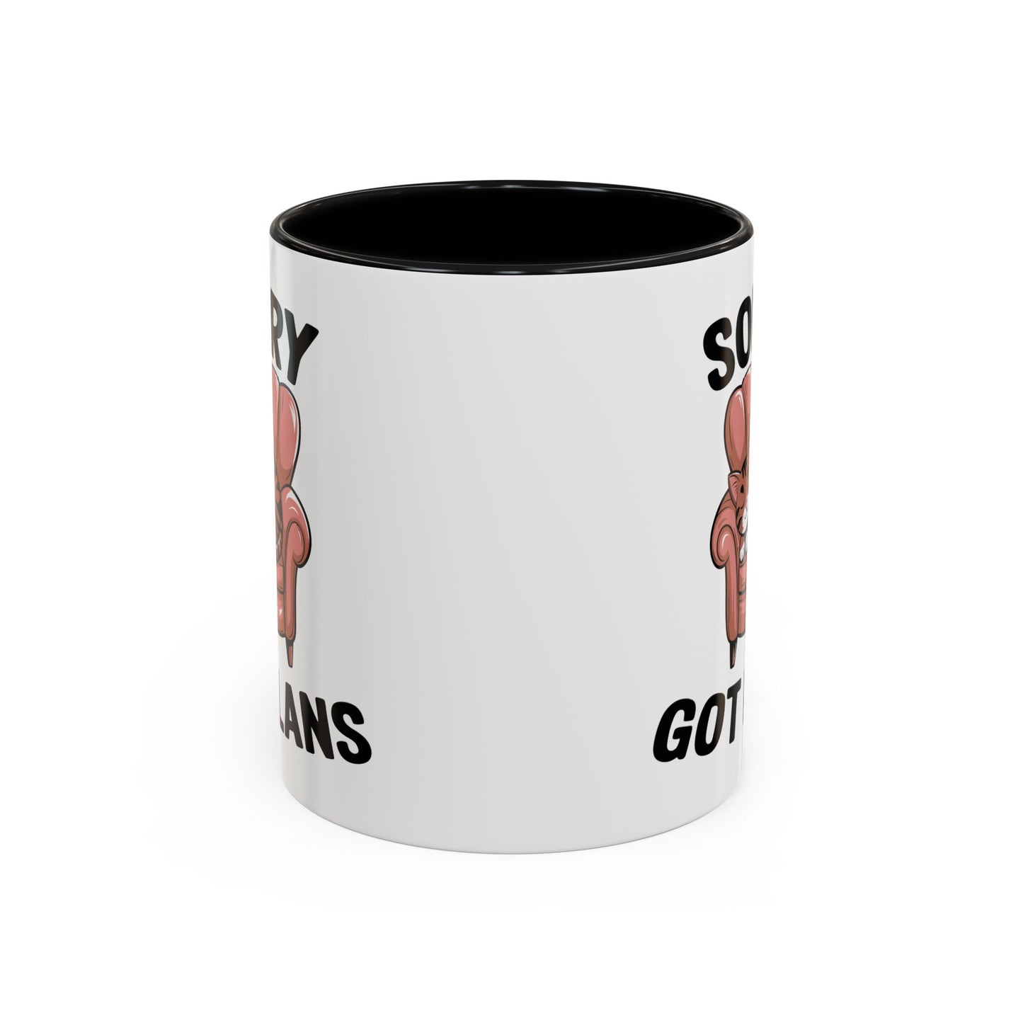 Animal Mug - Sorry Got Plans