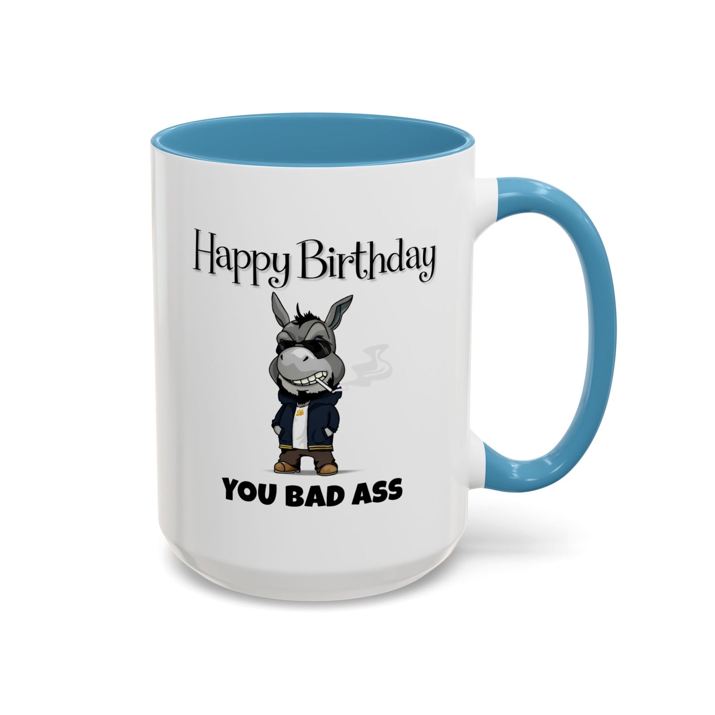 Birthday Mug - You Bad Ass