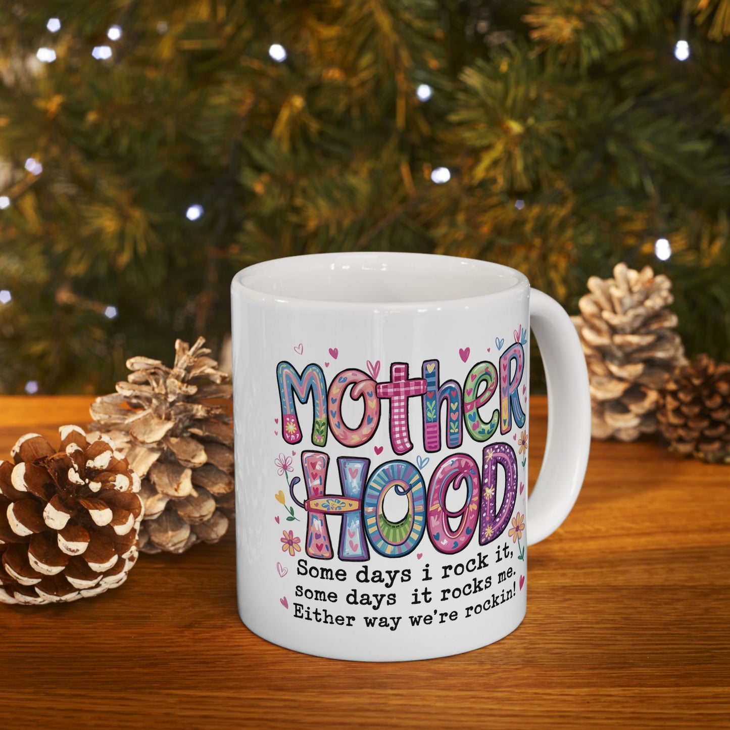 Humor Mug - Motherhood