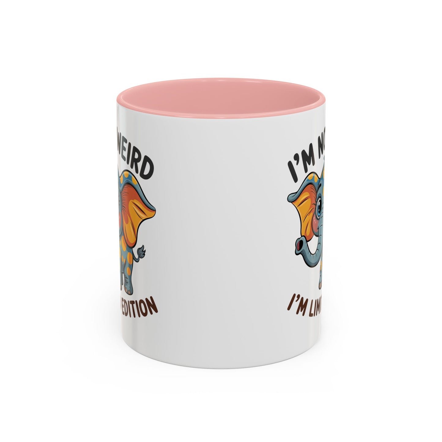 Humor Mug - I'm Not Weird