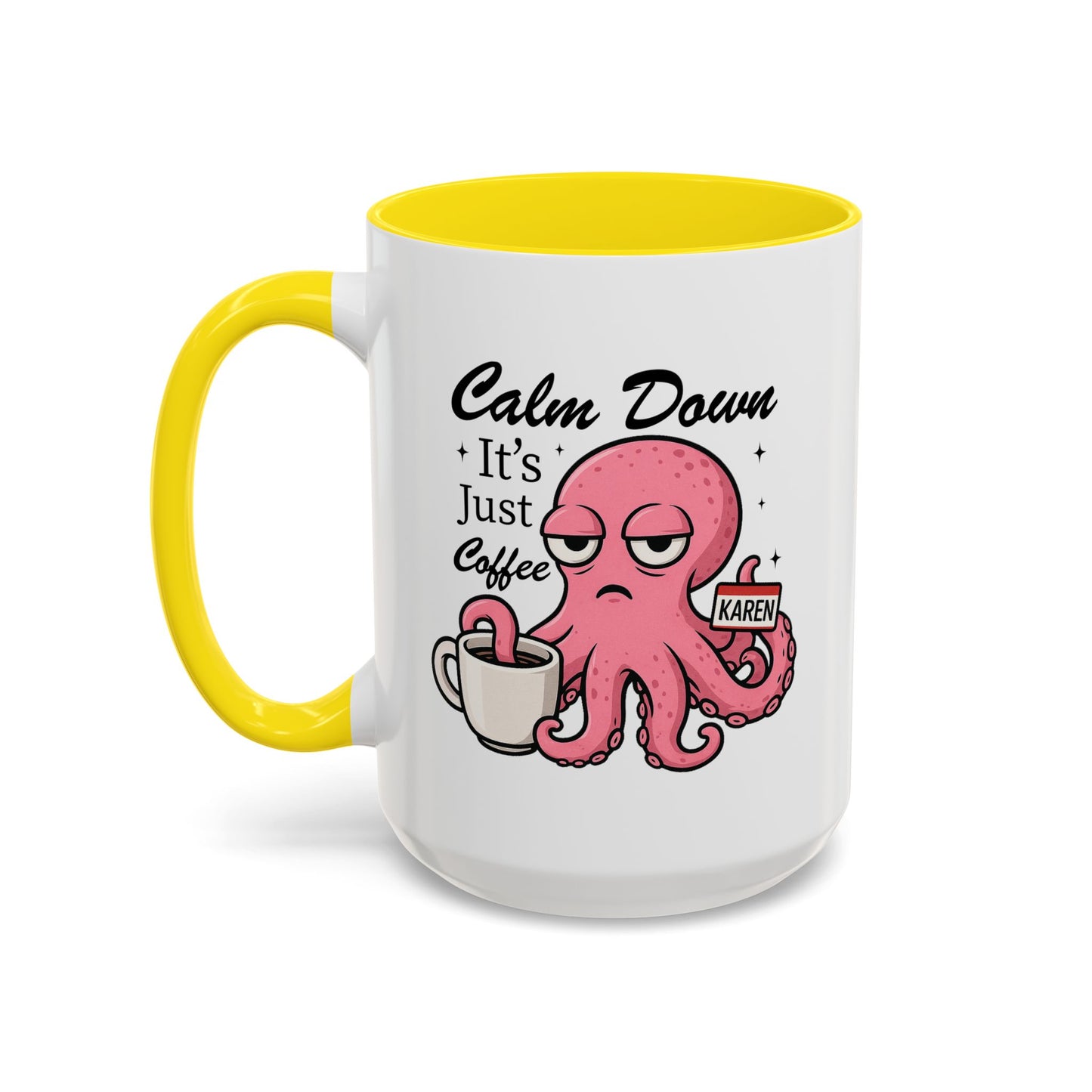 Humor Mug - Calm Down It's Just Coffee Karen