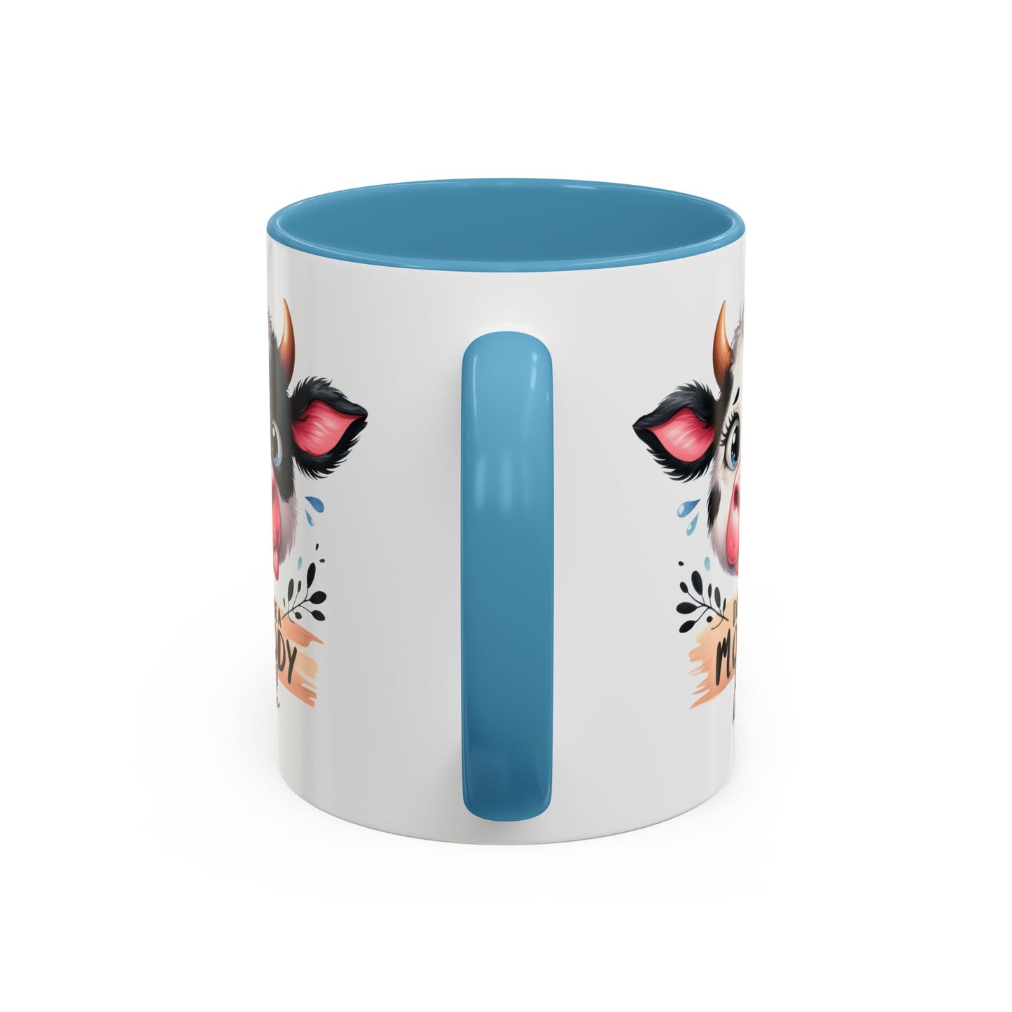 Humor Mug - Don't Be a Mooody Bitch
