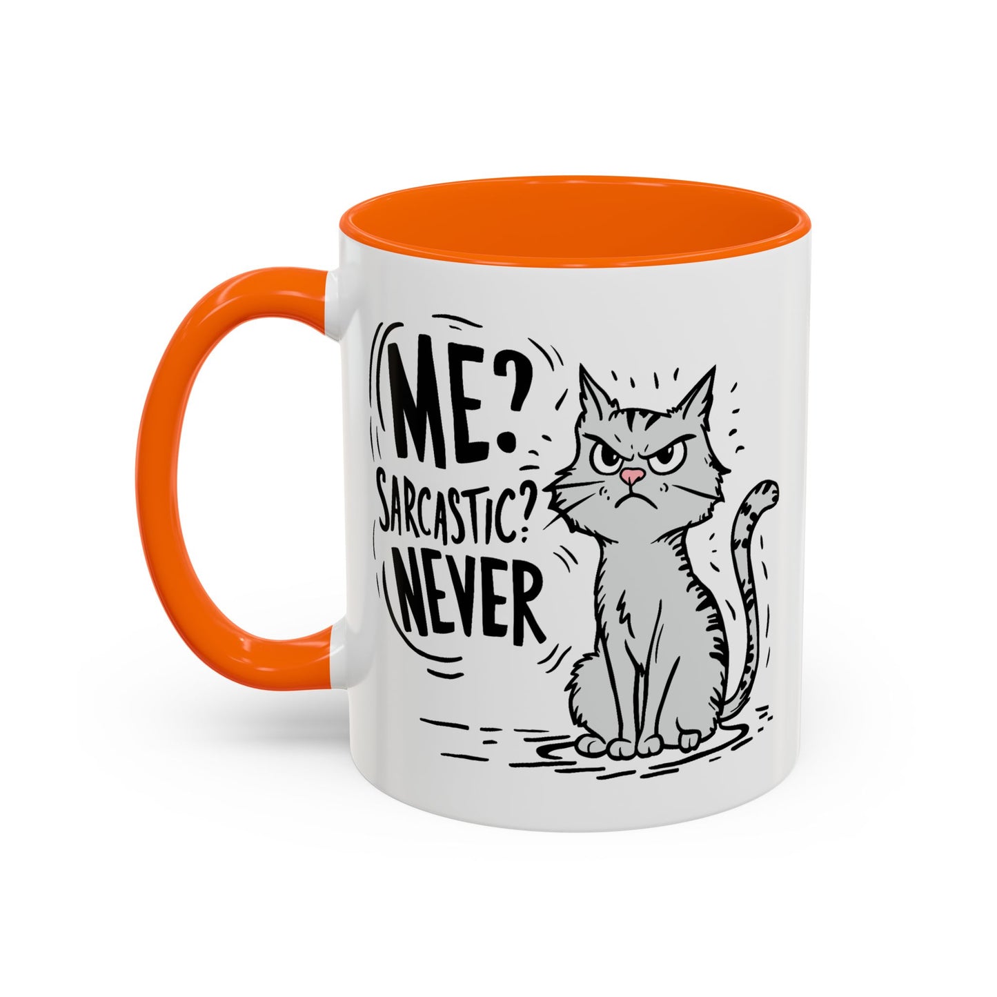Animal Mug - Me? Sarcastic? Never