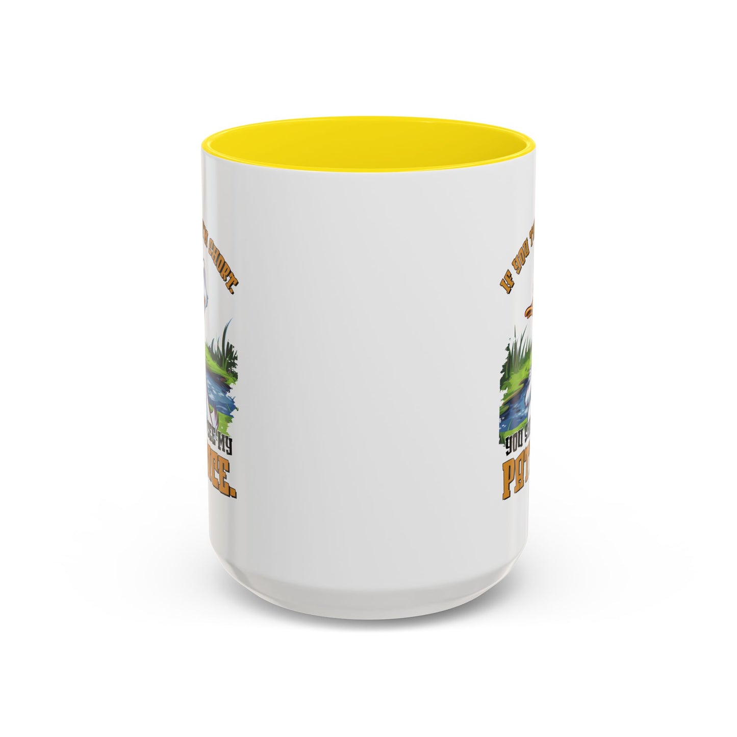 Humor Mug - If You think I'm Short