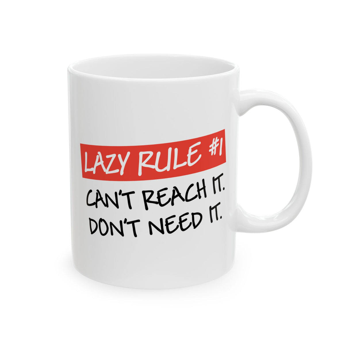 Humor Mug - Lazy Rule #1