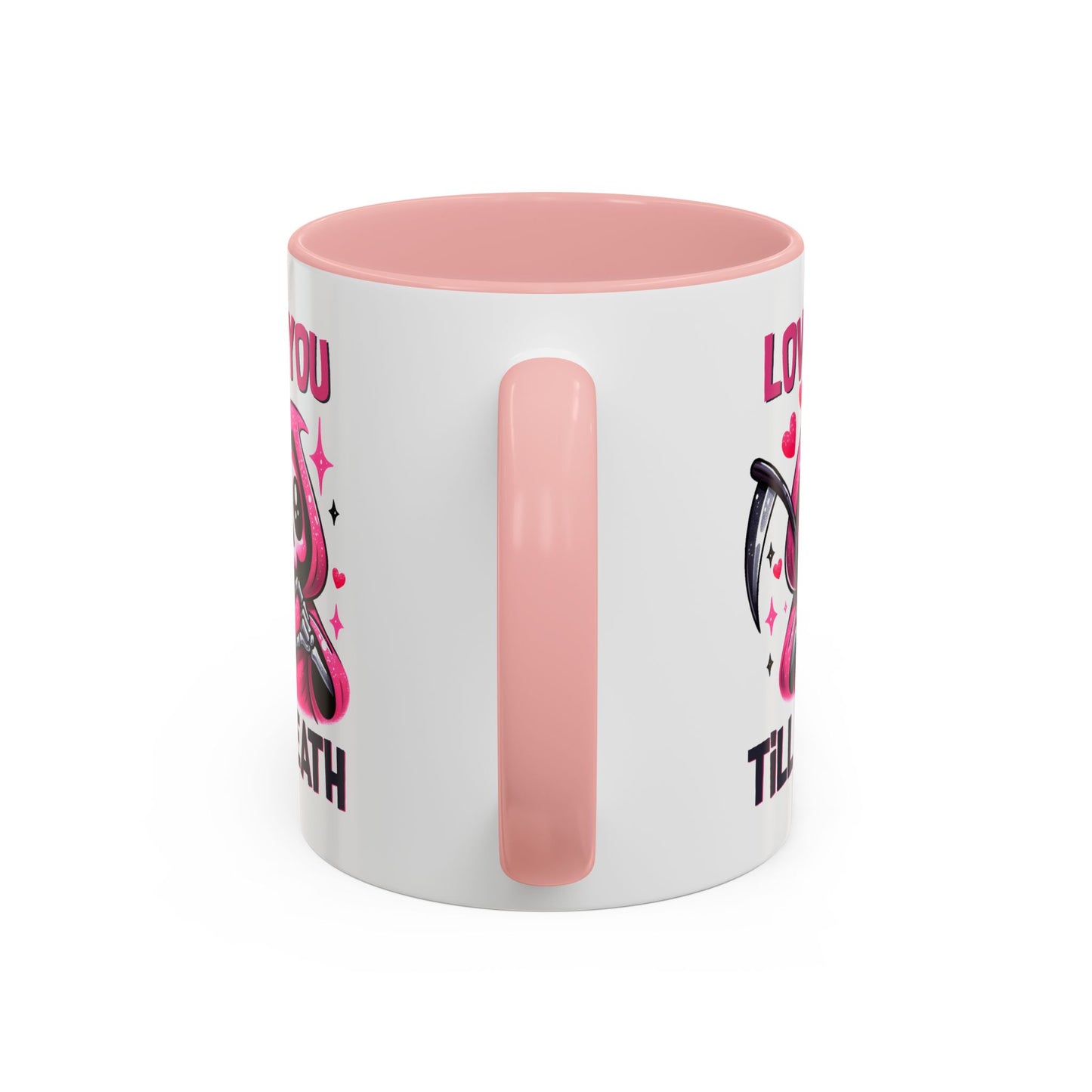 Valentine's Day Mug - Love You Till Death