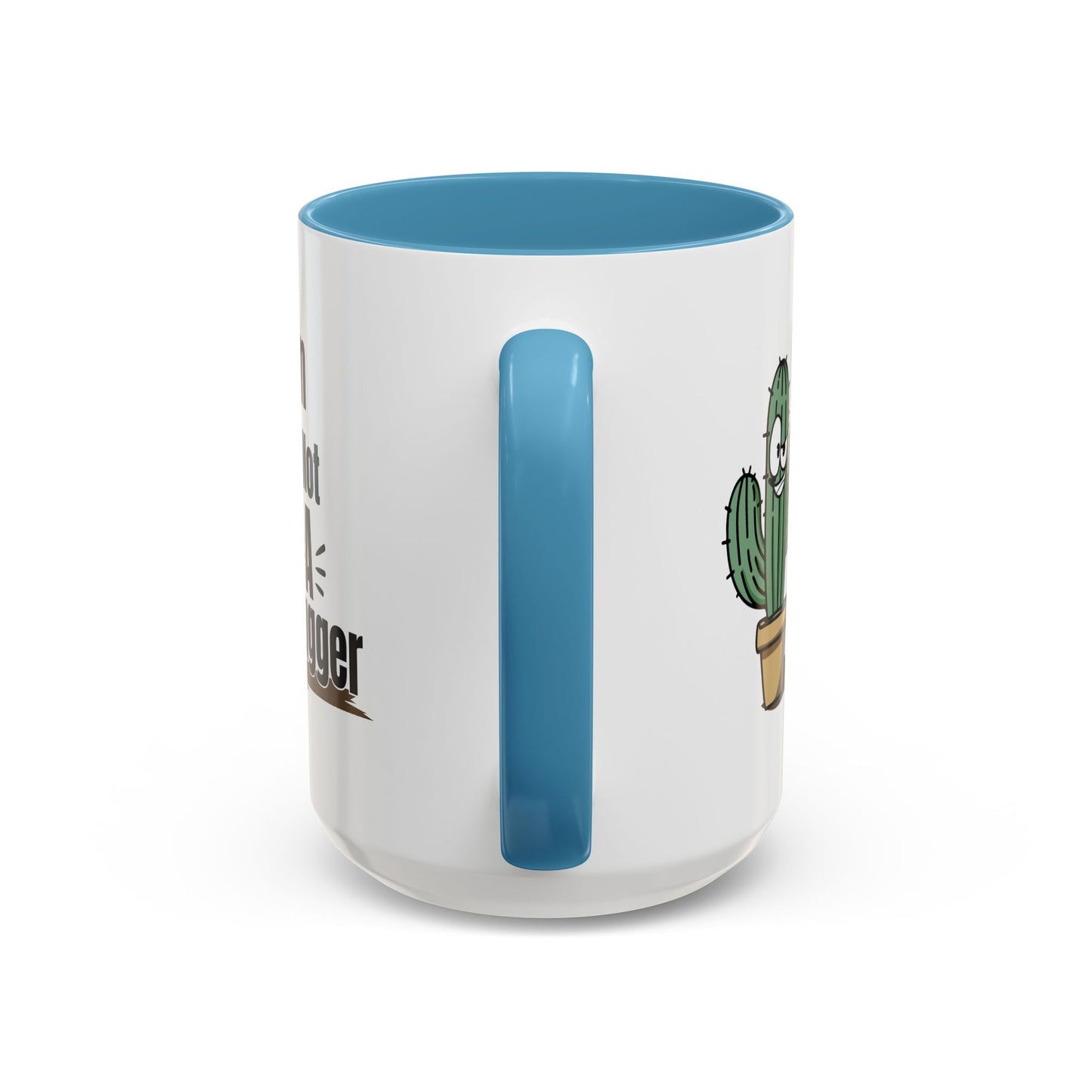 Humor Mug - I'm Not A Hugger