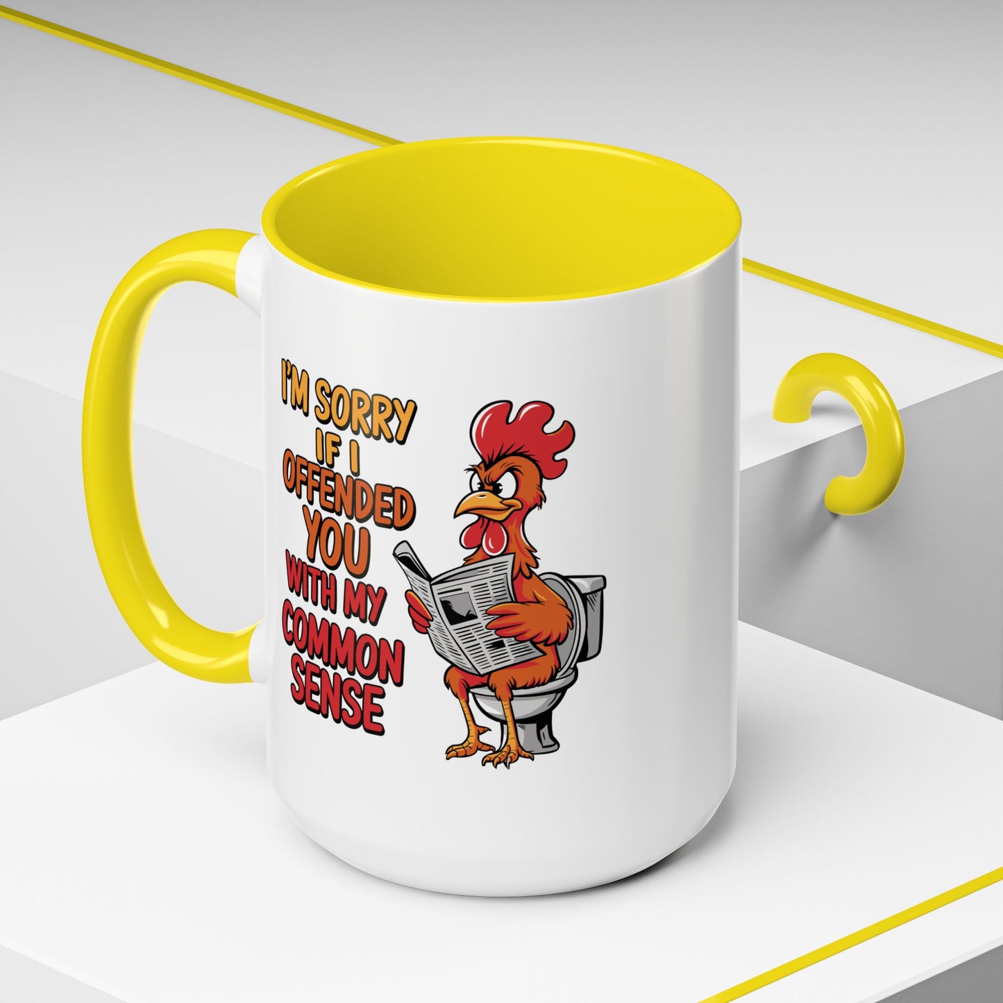 Humor Mug - I'm Sorry If I Offended You