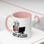 Office Mug - I Have No Idea
