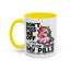 Adult Mug - Don't Piss Me Off